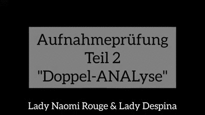 Entrance Exam Part 2 - double anal