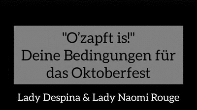 O zaft ist - Your Octoberfest conditions